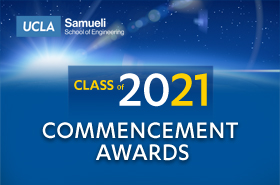 UCLA Samueli Announces 2021 Commencement Awards