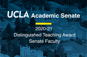 Engineering Professors and Recent Graduate Named UCLA 2020-2021 Distinguished Teachers 