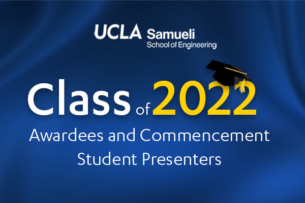 UCLA Samueli Announces 2022 Awardees