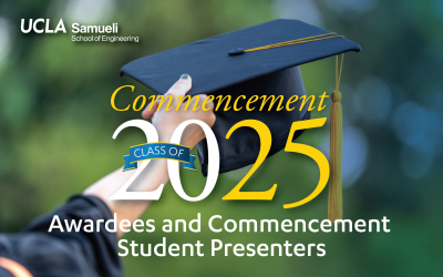UCLA Samueli Announces Class of 2025 Awardees and Commencement Student Presenters