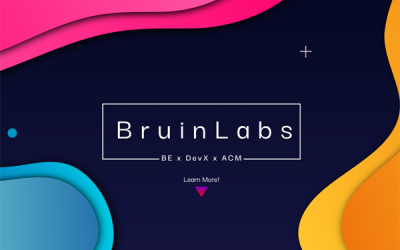 BruinLabs: UCLA Clubs Offers Free Program to Teach Product-Development Skills