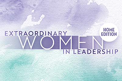 Extraordinary Women In Leadership