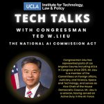 Tech Talk with Congressman Ted Lieu: The National AI Commission Act