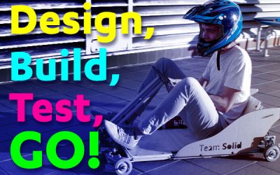 Design, Build, Test, GO!