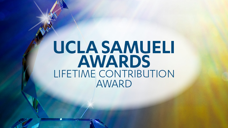 UCLA Samueli Awards Lifetime Contribution Award