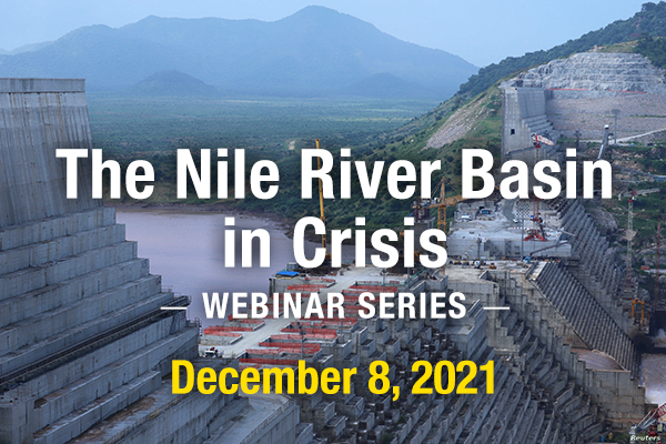 The Nile River Basin in Crisis Webinar Series December 8