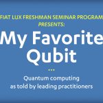 My Favorite Qubit – Clarice Aiello: Fundamentals of Quantum Mechanics